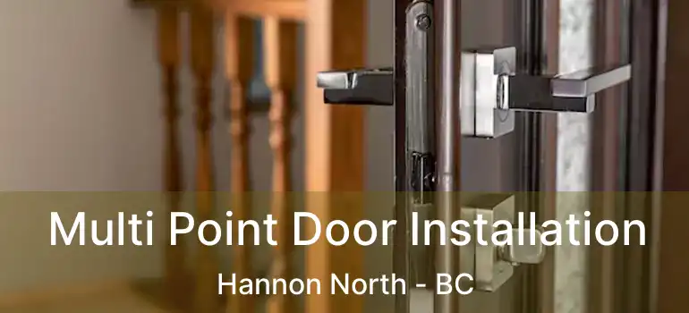  Multi Point Door Installation Hannon North - BC