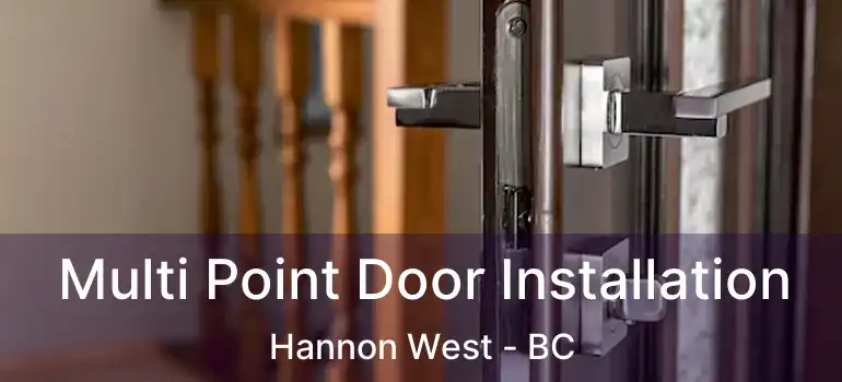  Multi Point Door Installation Hannon West - BC