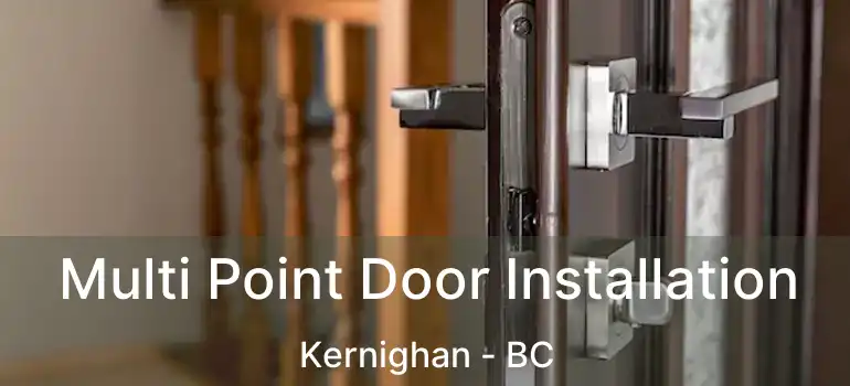  Multi Point Door Installation Kernighan - BC