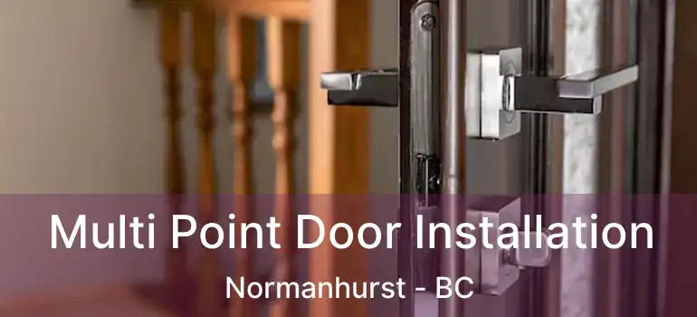  Multi Point Door Installation Normanhurst - BC