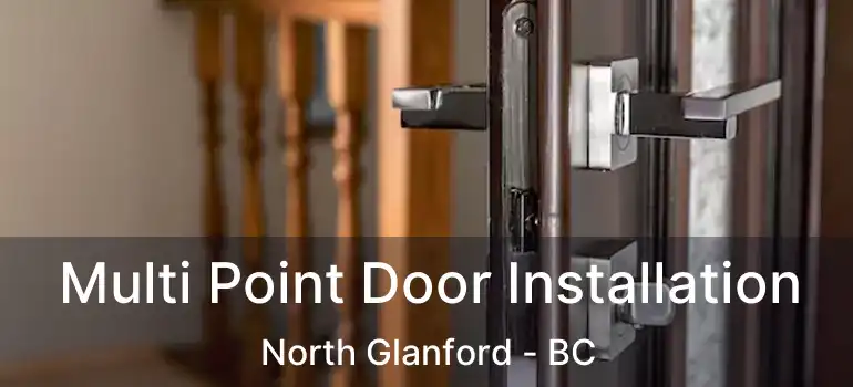  Multi Point Door Installation North Glanford - BC