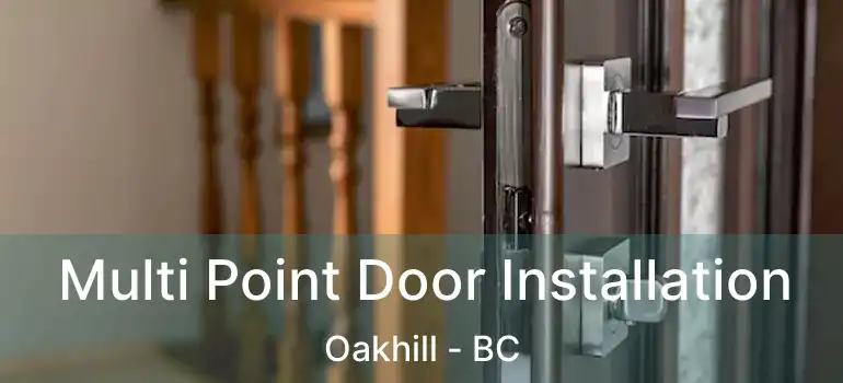  Multi Point Door Installation Oakhill - BC