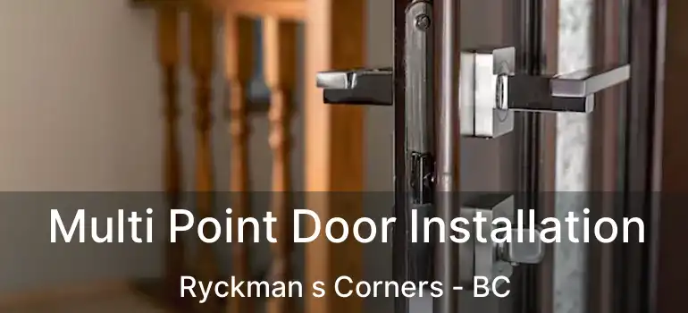  Multi Point Door Installation Ryckman s Corners - BC