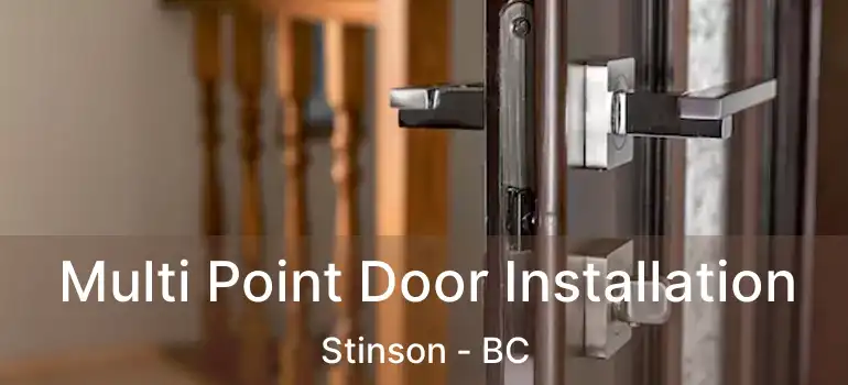  Multi Point Door Installation Stinson - BC