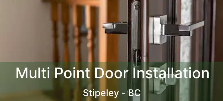  Multi Point Door Installation Stipeley - BC