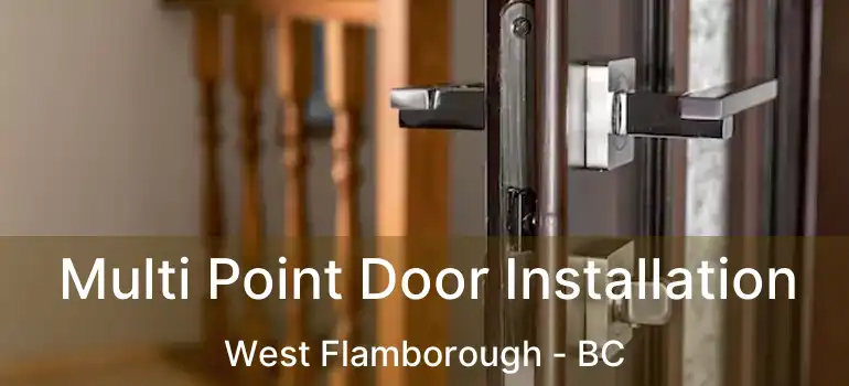  Multi Point Door Installation West Flamborough - BC