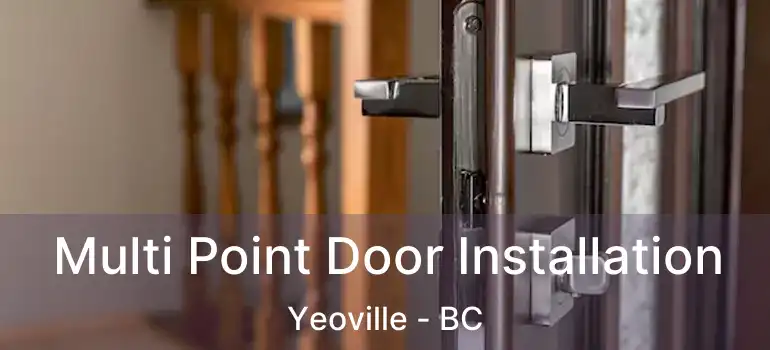  Multi Point Door Installation Yeoville - BC