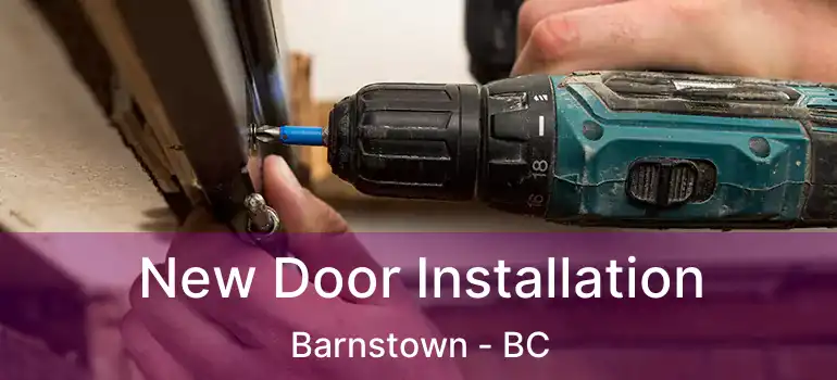  New Door Installation Barnstown - BC