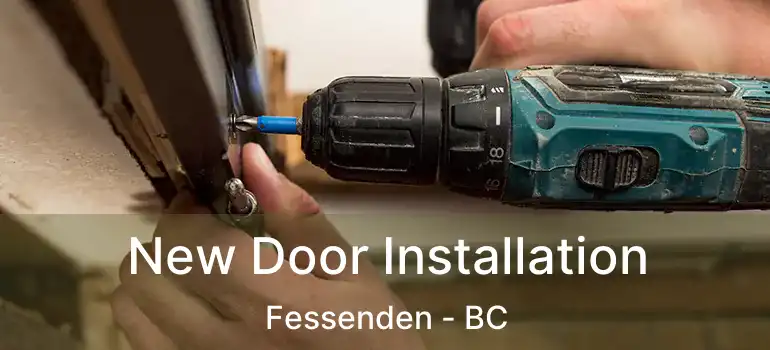  New Door Installation Fessenden - BC