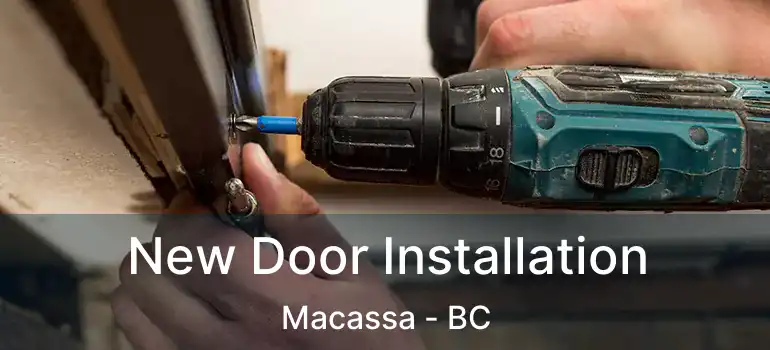  New Door Installation Macassa - BC