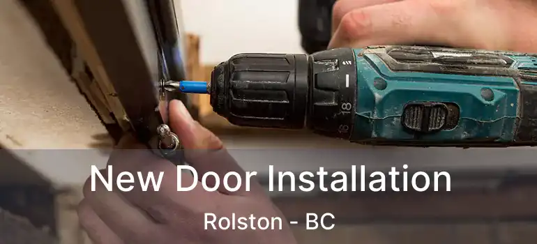  New Door Installation Rolston - BC