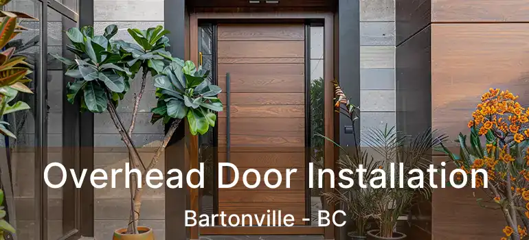  Overhead Door Installation Bartonville - BC