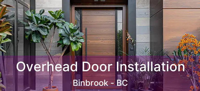  Overhead Door Installation Binbrook - BC