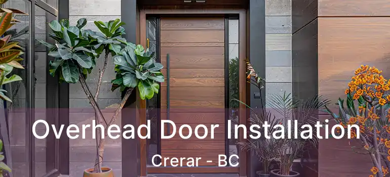  Overhead Door Installation Crerar - BC