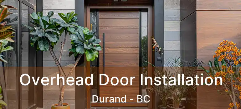  Overhead Door Installation Durand - BC