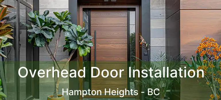  Overhead Door Installation Hampton Heights - BC