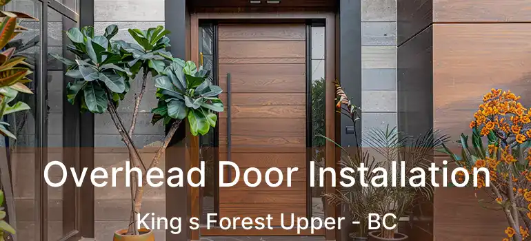  Overhead Door Installation King s Forest Upper - BC