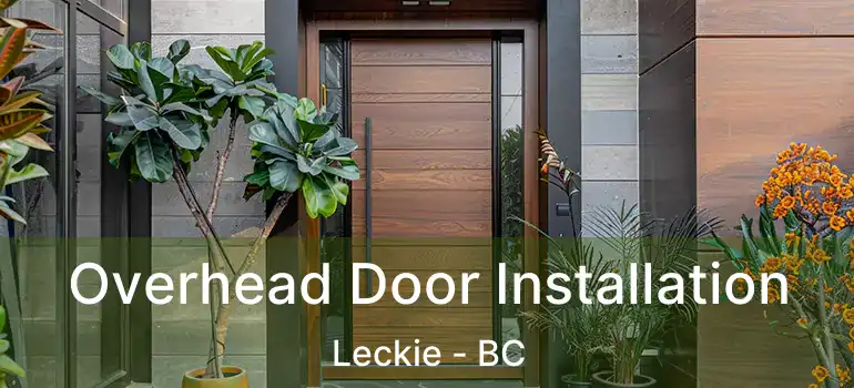  Overhead Door Installation Leckie - BC