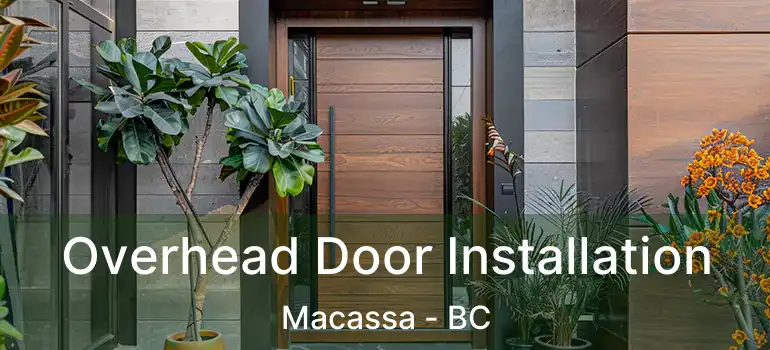  Overhead Door Installation Macassa - BC