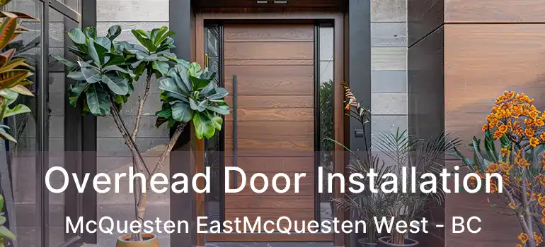  Overhead Door Installation McQuesten EastMcQuesten West - BC