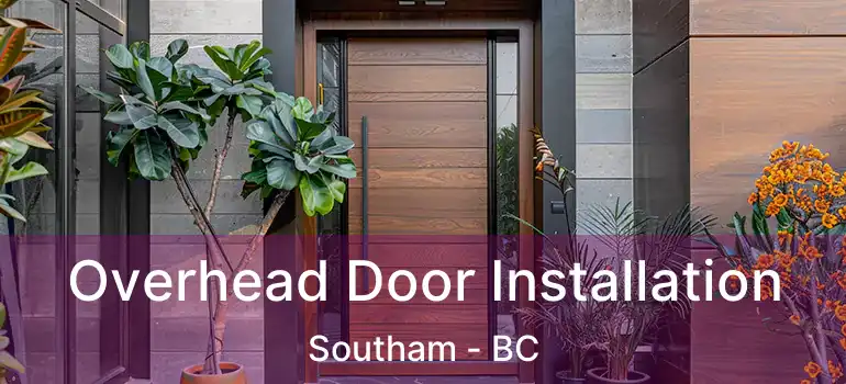  Overhead Door Installation Southam - BC