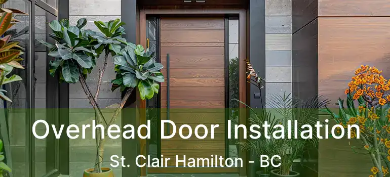  Overhead Door Installation St. Clair Hamilton - BC