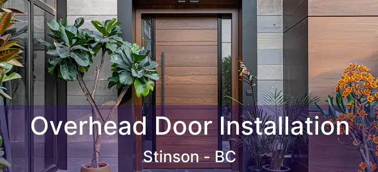  Overhead Door Installation Stinson - BC