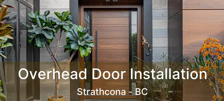  Overhead Door Installation Strathcona - BC