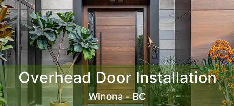  Overhead Door Installation Winona - BC