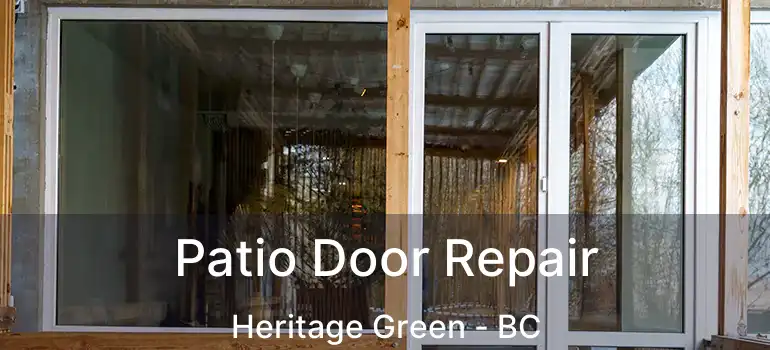  Patio Door Repair Heritage Green - BC