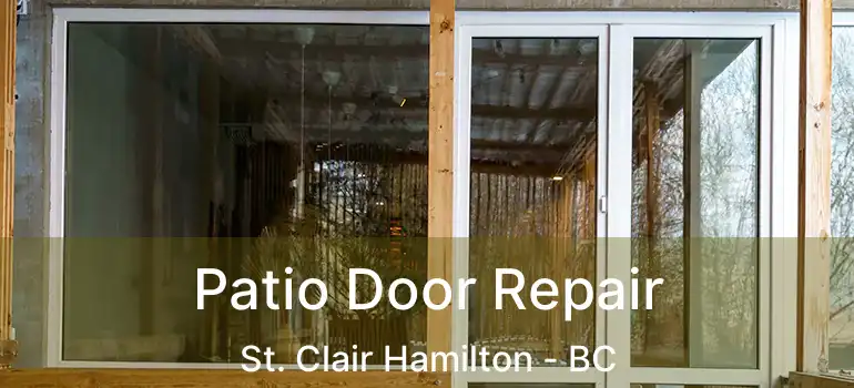  Patio Door Repair St. Clair Hamilton - BC