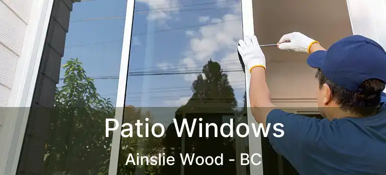  Patio Windows Ainslie Wood - BC