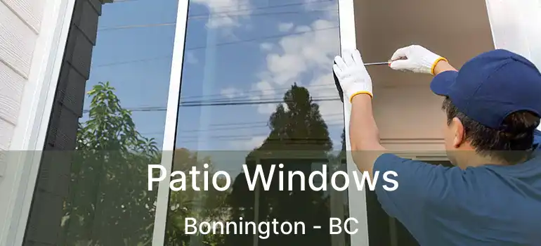  Patio Windows Bonnington - BC