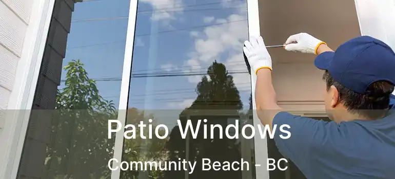  Patio Windows Community Beach - BC