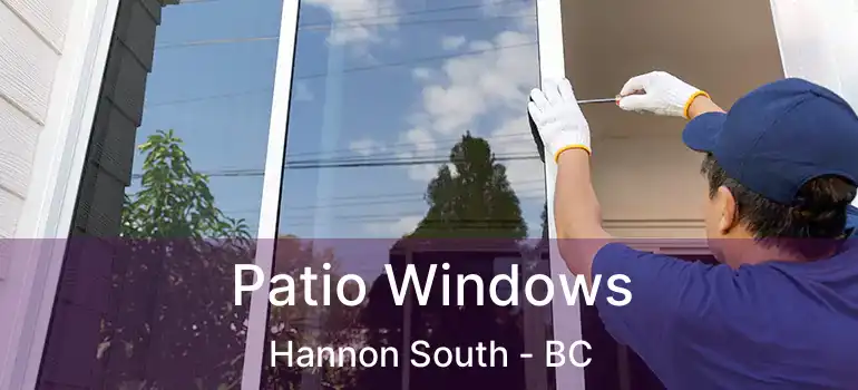  Patio Windows Hannon South - BC