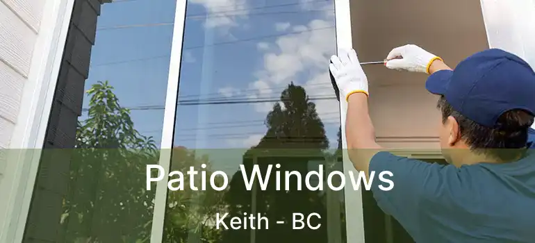  Patio Windows Keith - BC