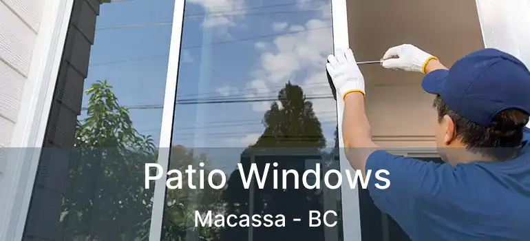  Patio Windows Macassa - BC