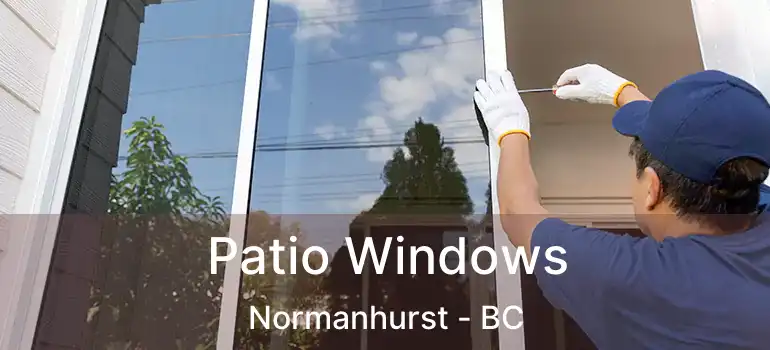  Patio Windows Normanhurst - BC