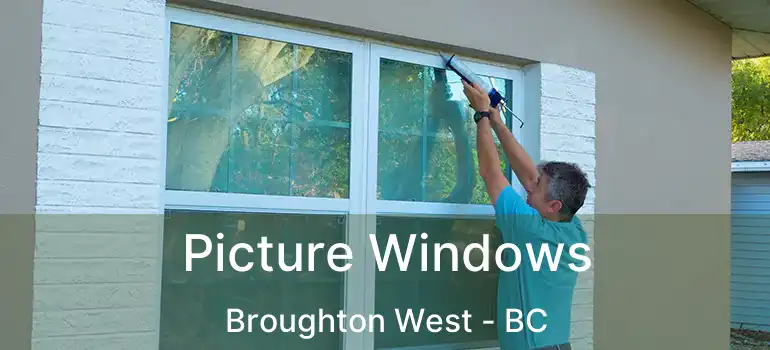  Picture Windows Broughton West - BC