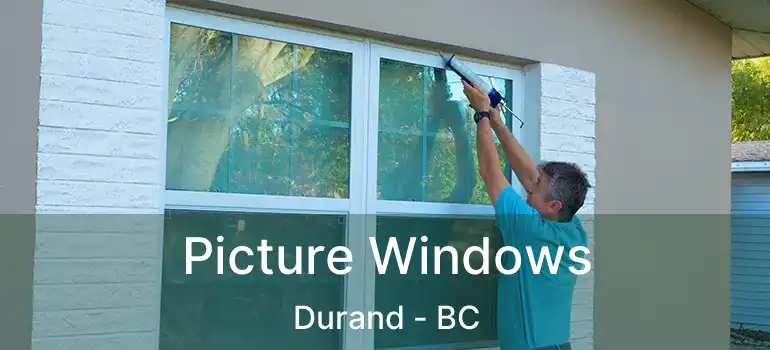 Picture Windows Durand - BC