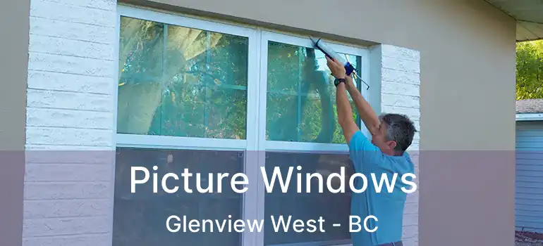  Picture Windows Glenview West - BC
