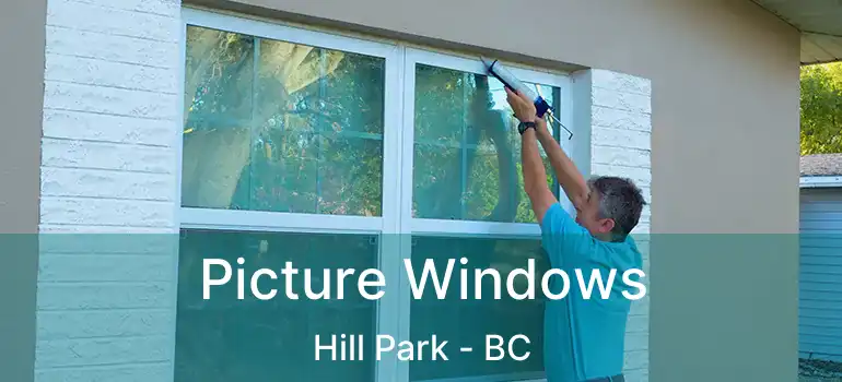  Picture Windows Hill Park - BC