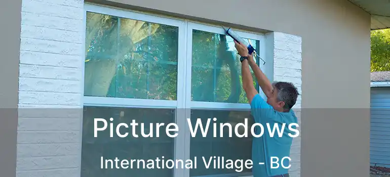  Picture Windows International Village - BC