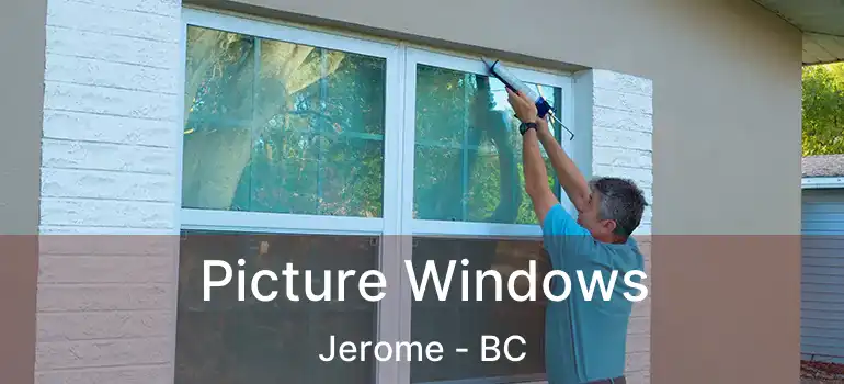  Picture Windows Jerome - BC