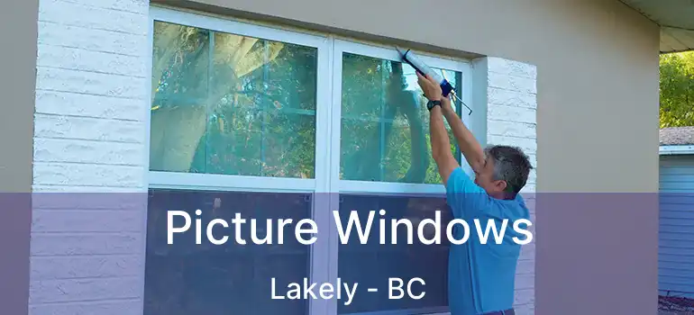  Picture Windows Lakely - BC