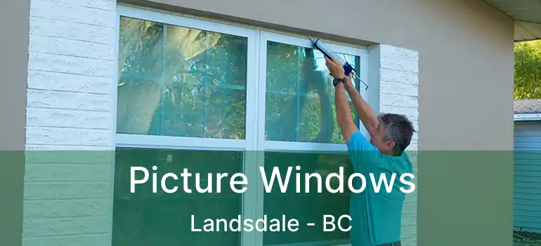  Picture Windows Landsdale - BC