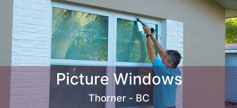  Picture Windows Thorner - BC