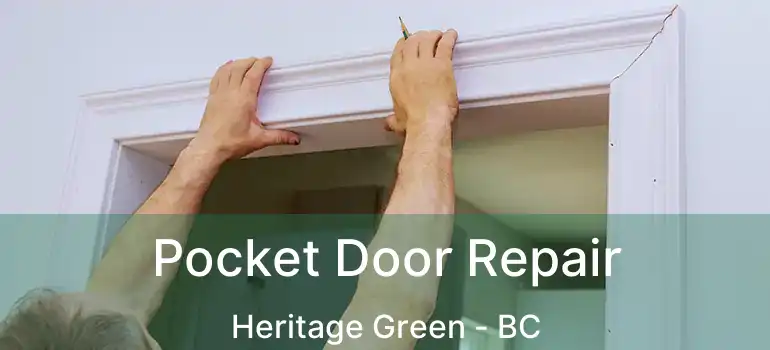  Pocket Door Repair Heritage Green - BC