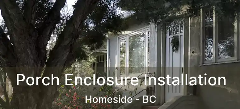  Porch Enclosure Installation Homeside - BC