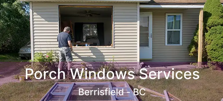 Porch Windows Services Berrisfield - BC